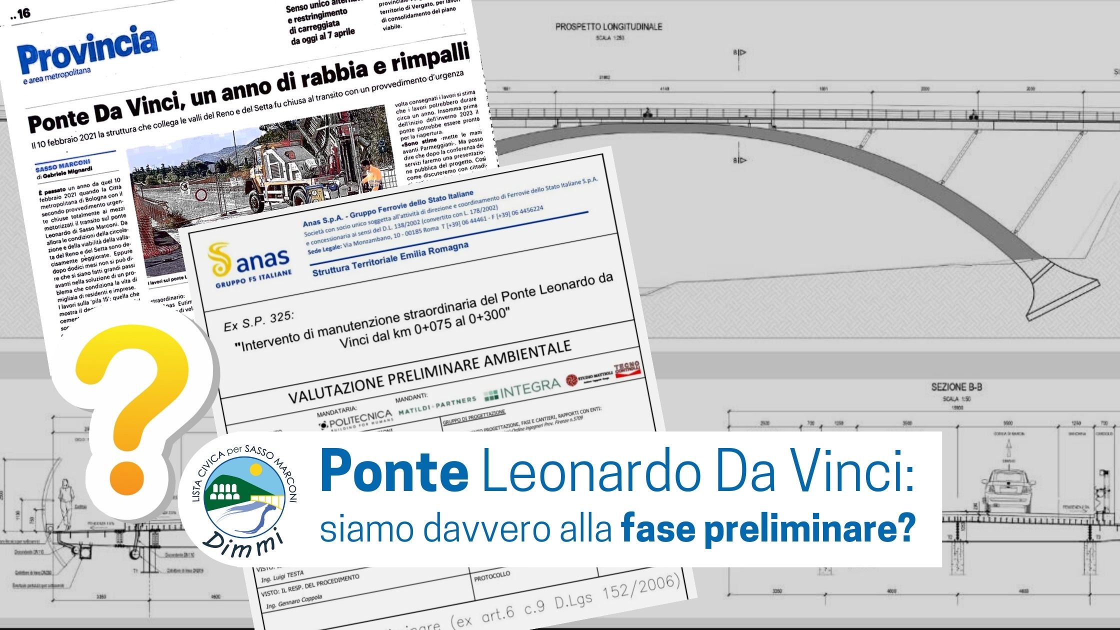 Al momento stai visualizzando Ponte Leonardo Da Vinci: abbiamo superato DAVVERO la FASE PRELIMINARE?